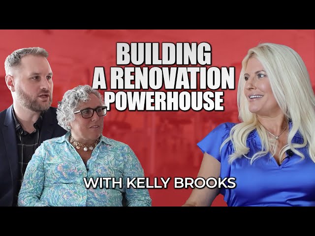 How Property Master Became A Nationwide Renovation Powerhouse with Culture First with Kelly Brooks