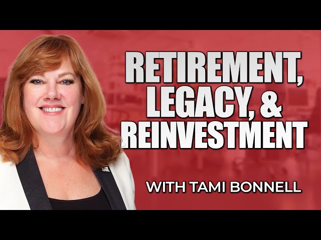 Retirement, Legacy, & Reinvestment with Real Estate Investing with Tami Bonnell