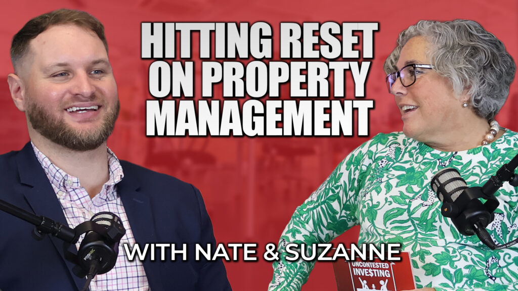 Hitting Reset on a Property in Your Rental Portfolio (Part 2 of 2)